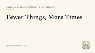 Fewer Things, More Times